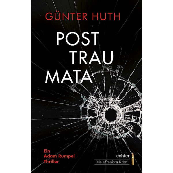 Posttraumata, Günter Huth