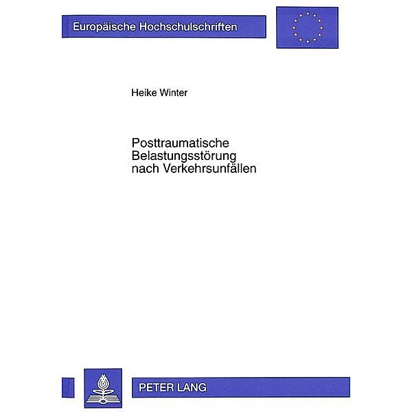 Posttraumatische Belastungsstörung nach Verkehrsunfällen, Heike Winter