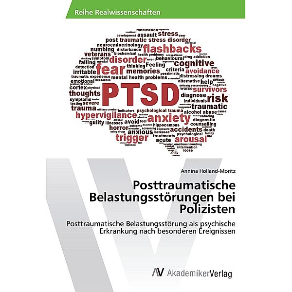 Posttraumatische Belastungsstörungen bei Polizisten, Annina Holland-Moritz