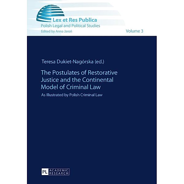 Postulates of Restorative Justice and the Continental Model of Criminal Law