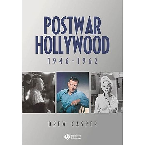 Postwar Hollywood, Drew Casper