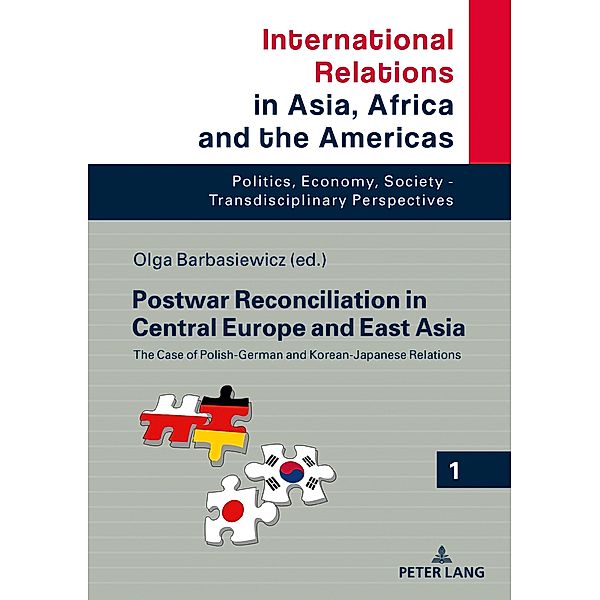 Postwar Reconciliation in Central Europe and East Asia