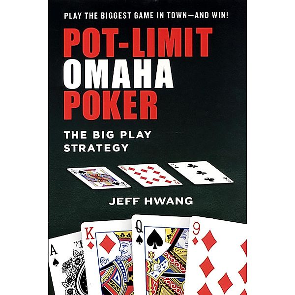 Pot-limit Omaha Poker:, Jeff Hwang