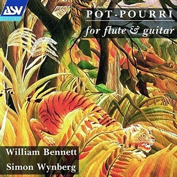 Pot-Pourri For Flute & Guitar, William Bennett, Simon Wynberg