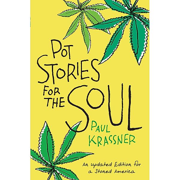 Pot Stories for the Soul, Paul Krassner