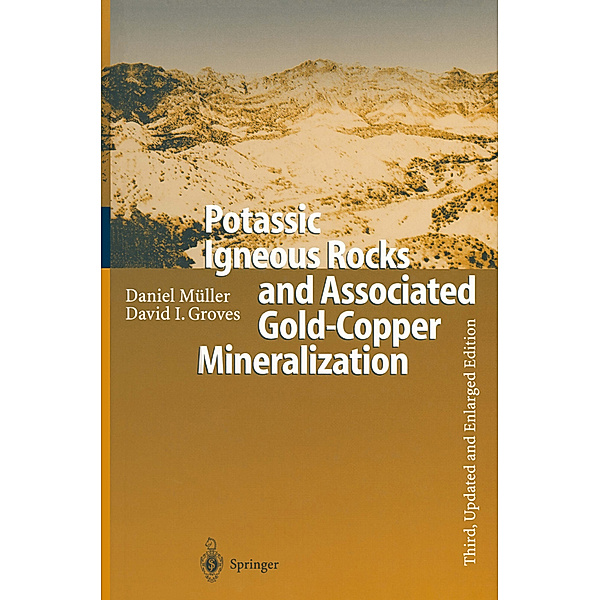 Potassic Igneous Rocks and Associated Gold-Copper Mineralization, Daniel Müller, David I. Groves