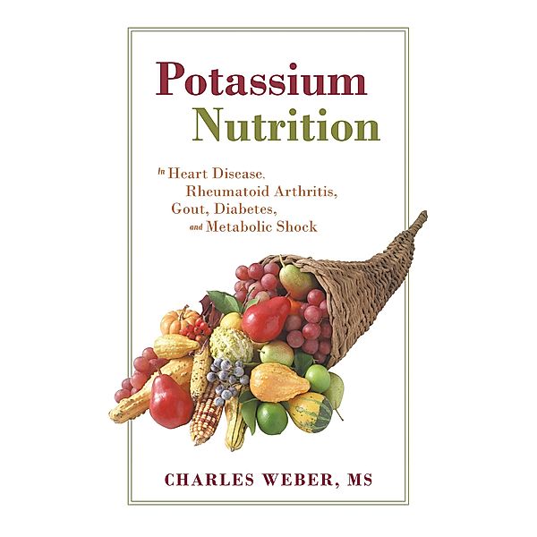 Potassium Nutrition, Charles Weber