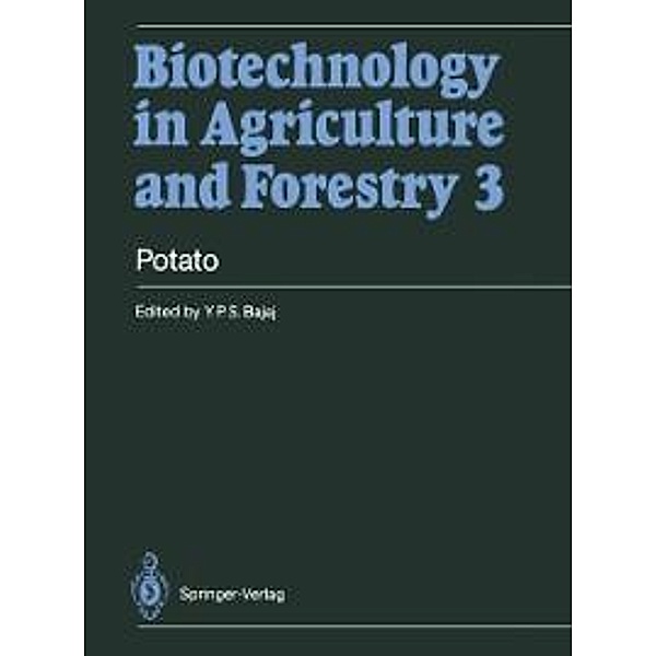 Potato / Biotechnology in Agriculture and Forestry Bd.3, Y. P. S. Bajaj