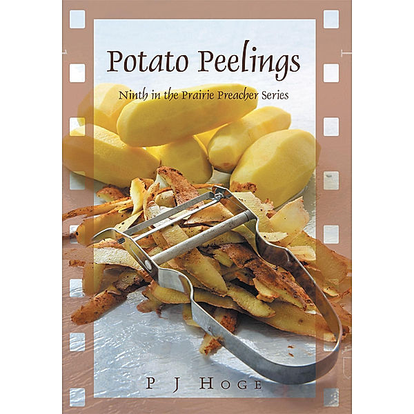 Potato Peelings, P J Hoge Hoge