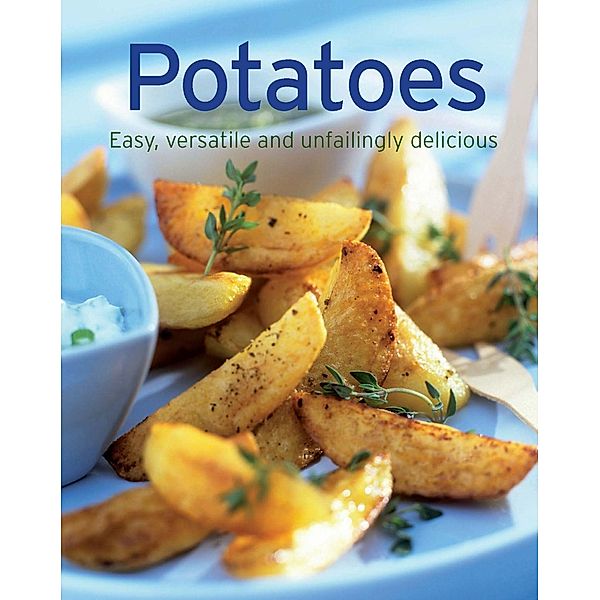 Potatoes / Our 100 top recipes, Naumann & Göbel Verlag