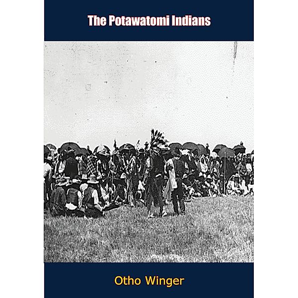 Potawatomi Indians, Otho Winger
