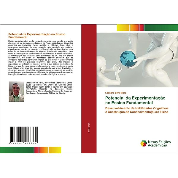Potencial da Experimentação no Ensino Fundamental, Leandro Silva Moro