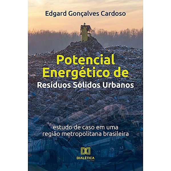 Potencial Energético de Resíduos Sólidos Urbanos, Edgard Gonçalves Cardoso