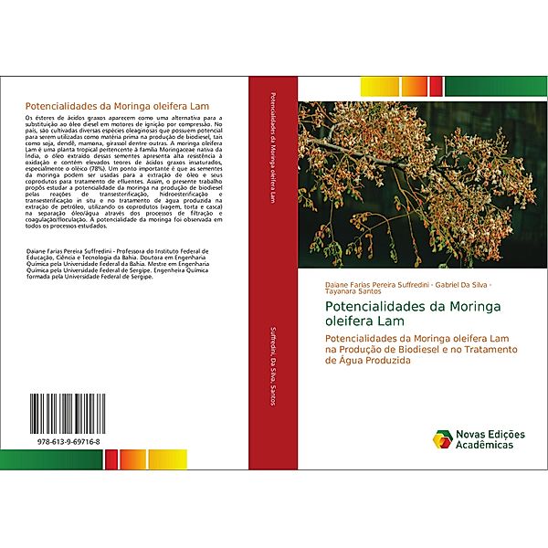 Potencialidades da Moringa oleifera Lam, Daiane Farias Pereira Suffredini, Gabriel Da Silva, Tayanara Santos