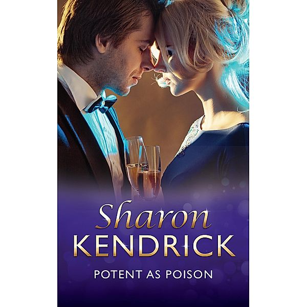 Potent As Poison, Sharon Kendrick