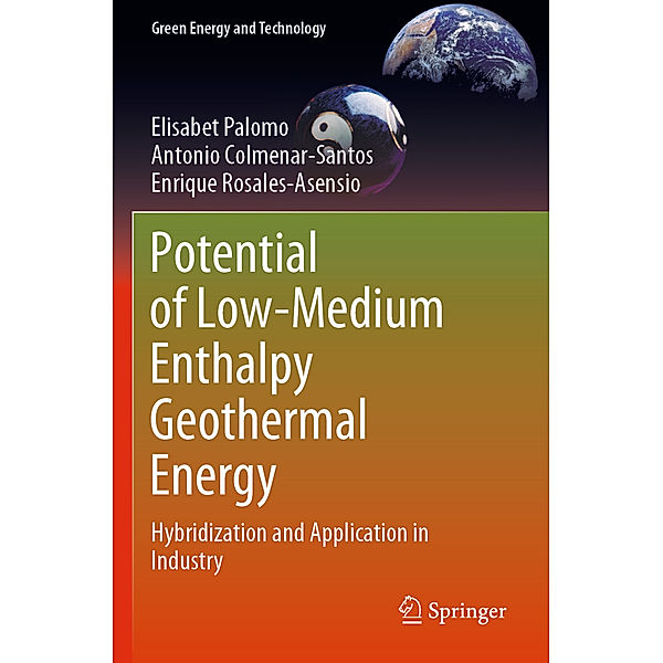 Potential of Low-Medium Enthalpy Geothermal Energy, Elisabet Palomo, Antonio Colmenar-Santos, Enrique Rosales-Asensio