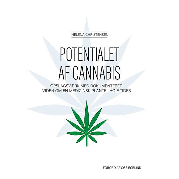 Potentialet af Cannabis, Helena Christensen