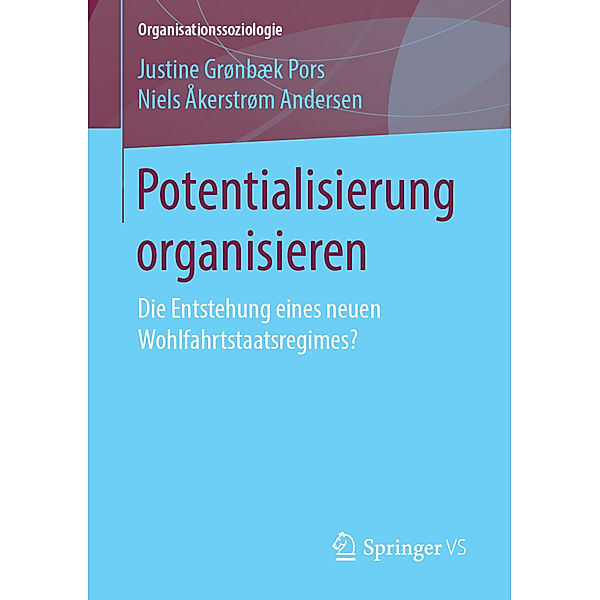 Potentialisierung organisieren, Justine Grønbæk Pors, Niels Åkerstrøm Andersen