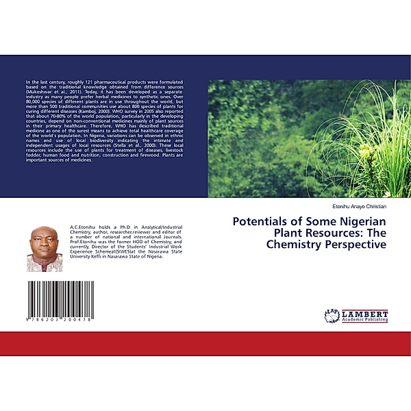 Potentials of Some Nigerian Plant Resources: The Chemistry Perspective, Etonihu Anayo Christian