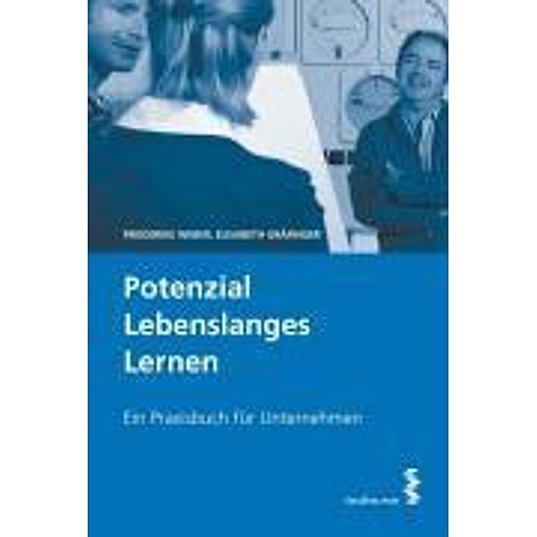 Potenzial lebenslanges Lernen, Elisabeth Gräfinger, Friederike Weber