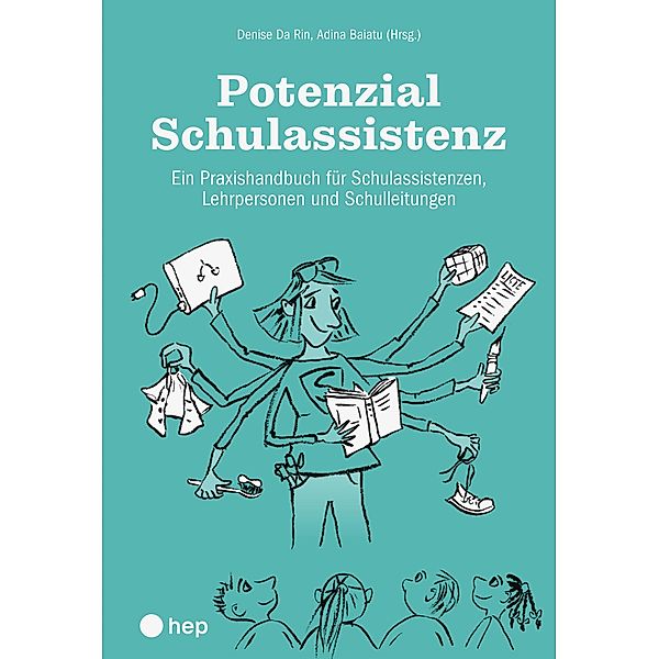 Potenzial Schulassistenz (E-Book), Denise Da Rin, Adina Baiatu