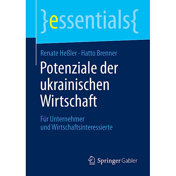 Potenziale der ukrainischen Wirtschaft, Renate Hessler, Hatto Brenner