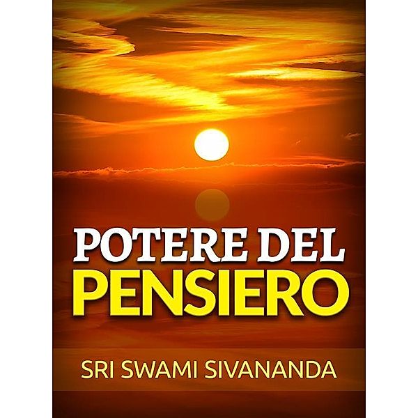 Potere del pensiero (Tradotto), Sri Swami Sivananda