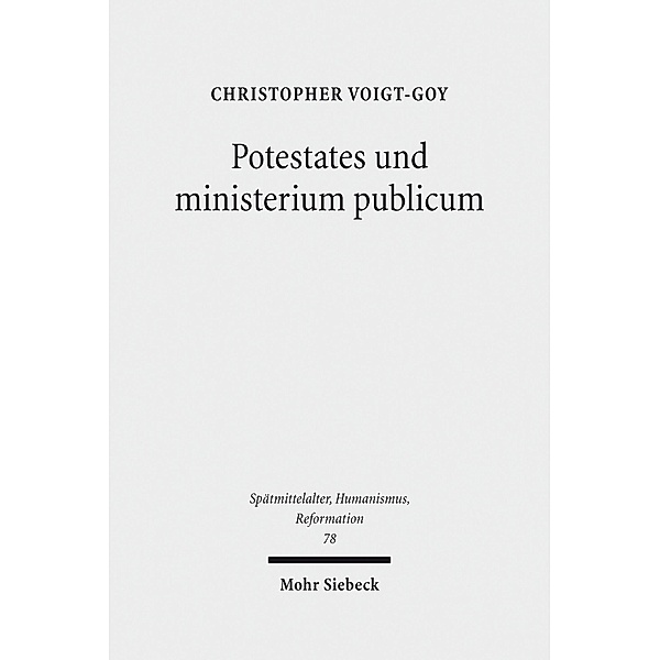 Potestates und ministerium publicum, Christopher Voigt-Goy
