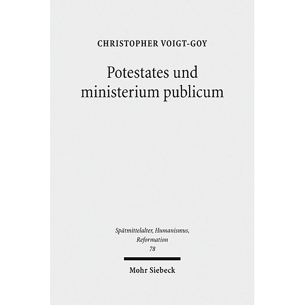 Potestates und ministerium publicum, Christopher Voigt-Goy