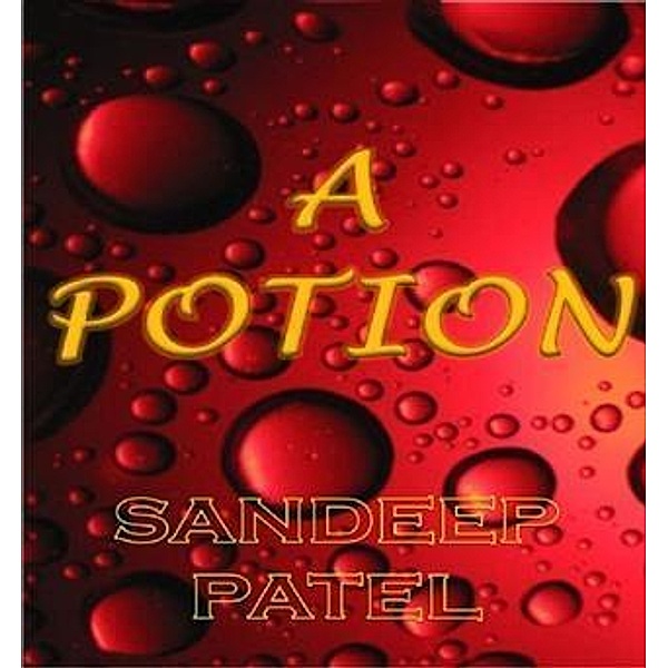 Potion, Sandeep Patel