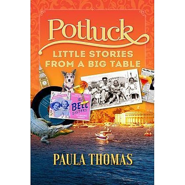 POTLUCK / Bay City Publishing LLC, Paula Thomas