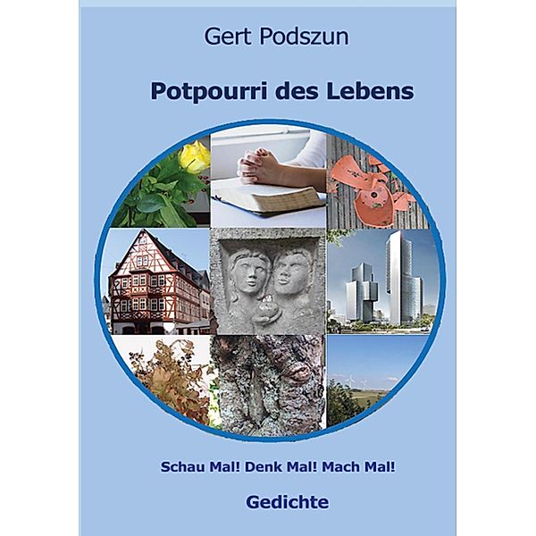 Potpourri des Lebens, Gert Podszun