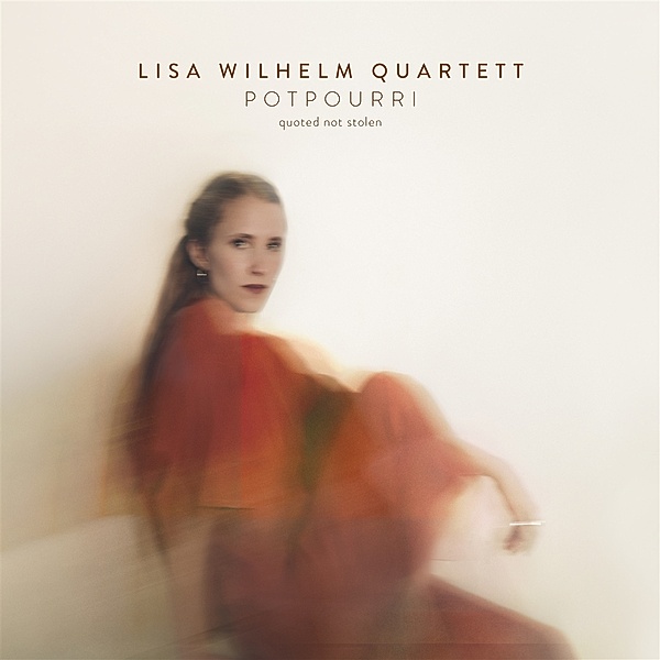 POTPURRI, Lisa Wilhelm Quartett