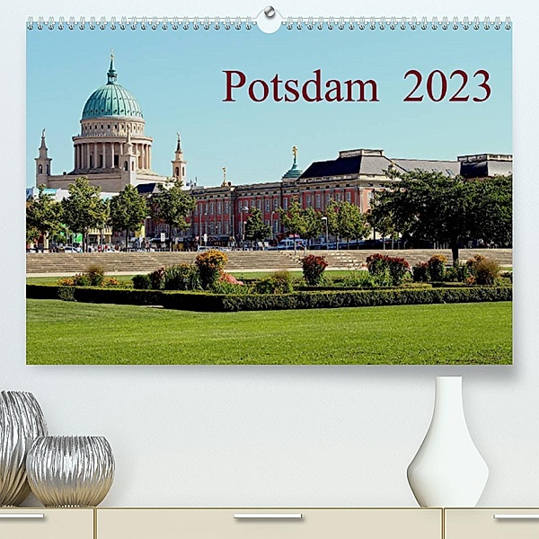 Potsdam 2023 (Premium, hochwertiger DIN A2 Wandkalender 2023, Kunstdruck in Hochglanz), Bernd Witkowski