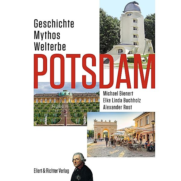 Potsdam, Michael Bienert, ELKE LINDA BUCHHOLZ, Alexander Rost