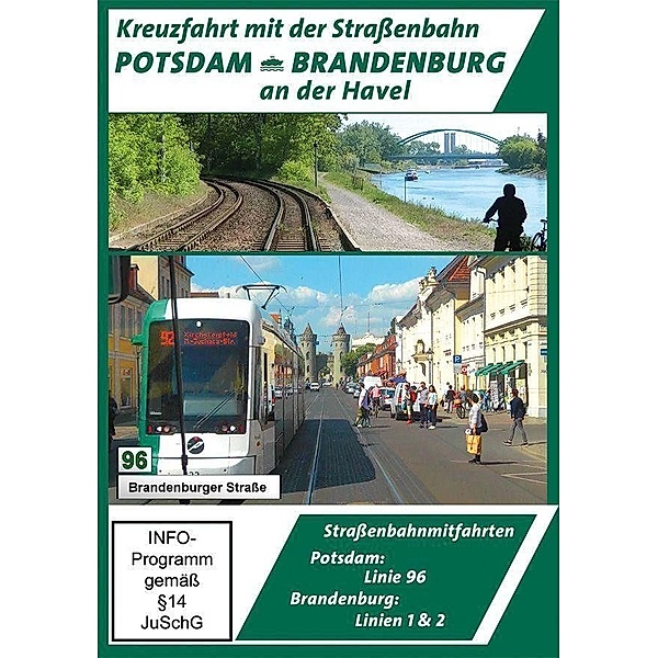 Potsdam & Brandenburg - Kreuzfahrt mit der Strassenbahn - Strassenbahnmitfahrten,1 DVD