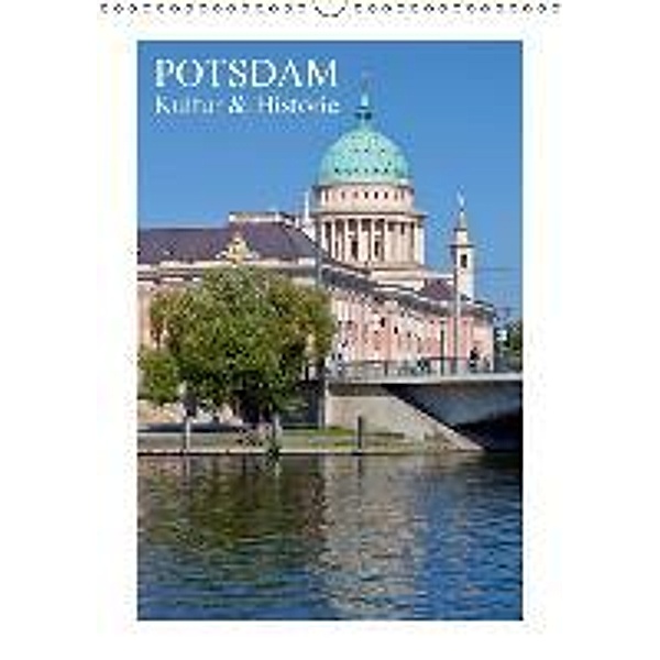 Potsdam Kultur & Historie (CH - Version) (Wandkalender 2015 DIN A3 hoch), Melanie Viola