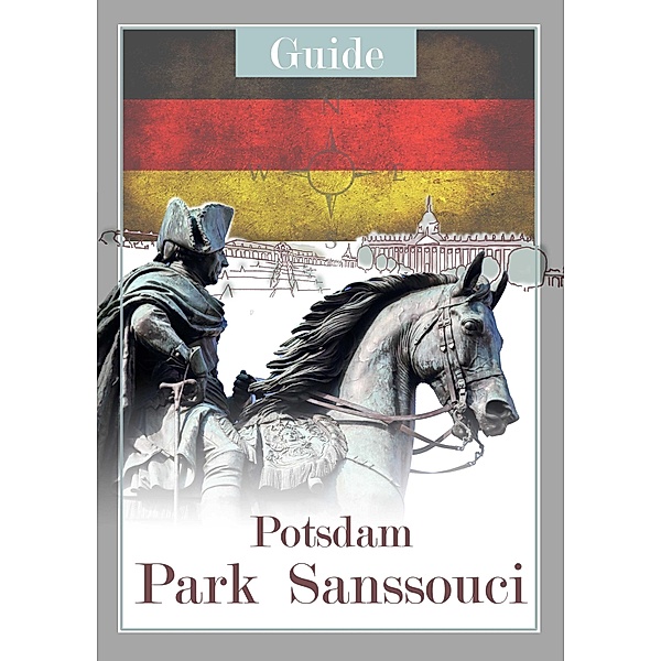 Potsdam Park Sanssouci Guide, Anne Witt