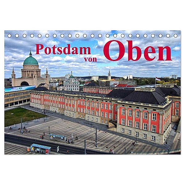 Potsdam von Oben (Tischkalender 2024 DIN A5 quer), CALVENDO Monatskalender, Bernd Witkowski