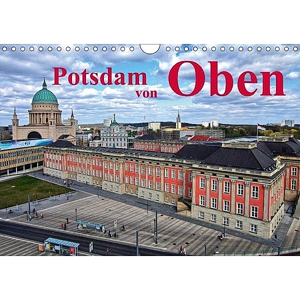 Potsdam von Oben (Wandkalender 2017 DIN A4 quer), Bernd Witkowski