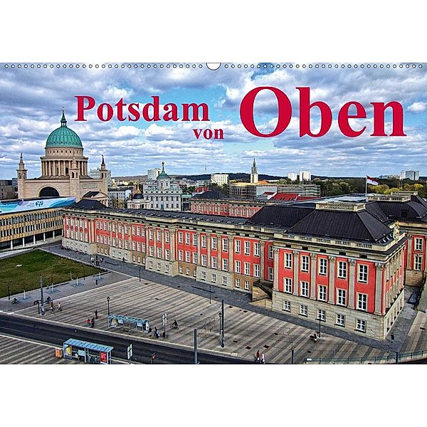 Potsdam von Oben (Wandkalender 2020 DIN A2 quer), Bernd Witkowski