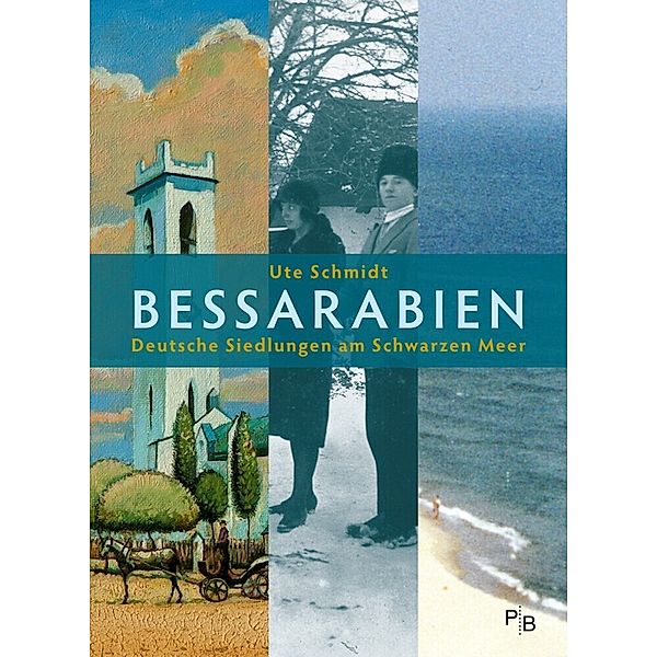Potsdamer Bibliothek östliches Europa - Geschichte / Bessarabien, Ute Schmidt