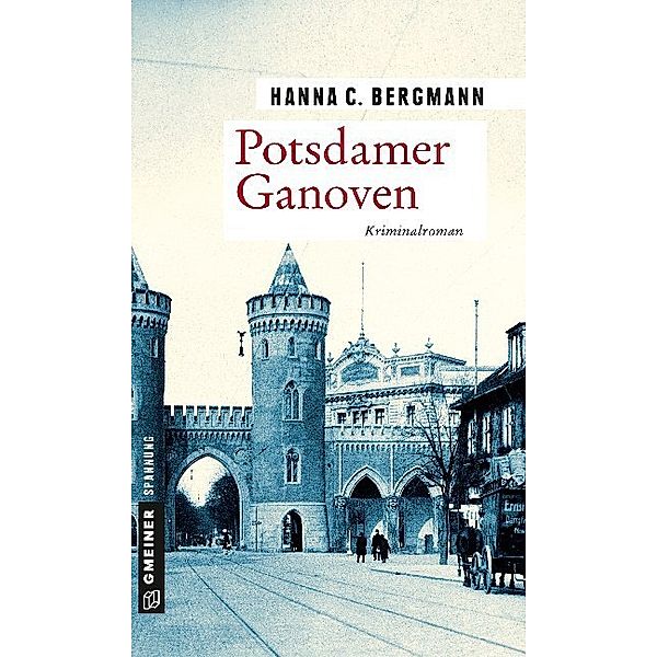 Potsdamer Ganoven, Hanna C. Bergmann