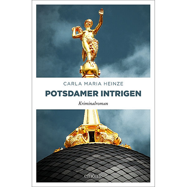 Potsdamer Intrigen, Carla M. Heinze