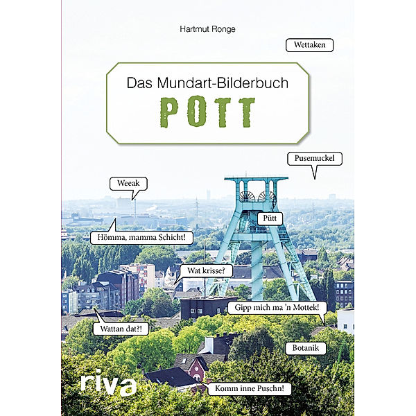 Pott - Das Mundart-Bilderbuch, Hartmut Ronge