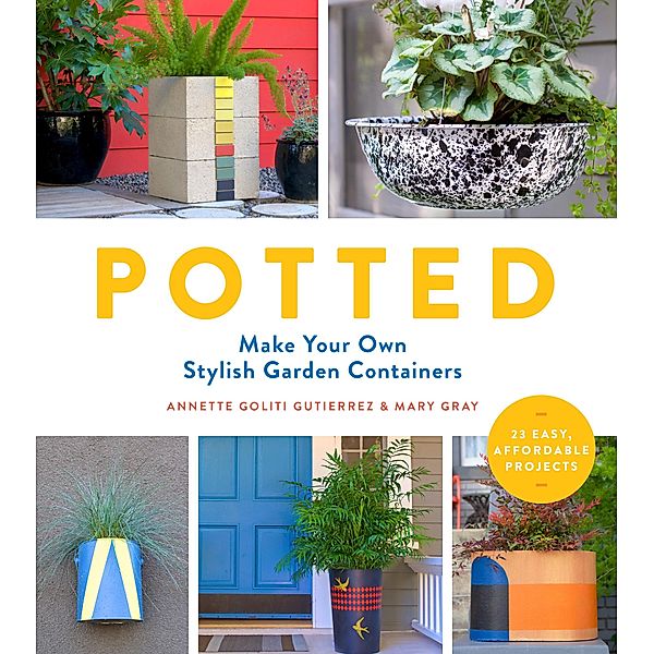 Potted, Annette Goliti Gutierrez, Mary Gray