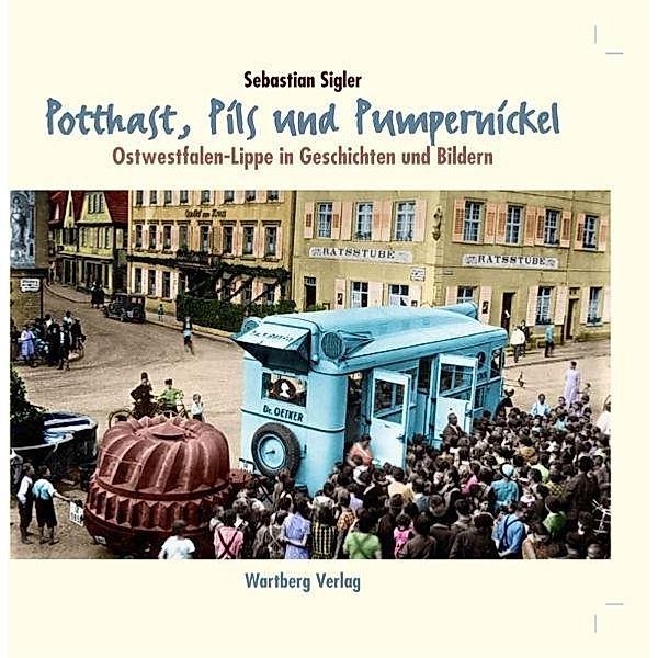 Potthast, Pils und Pumpernickel, Sebastian Sigler