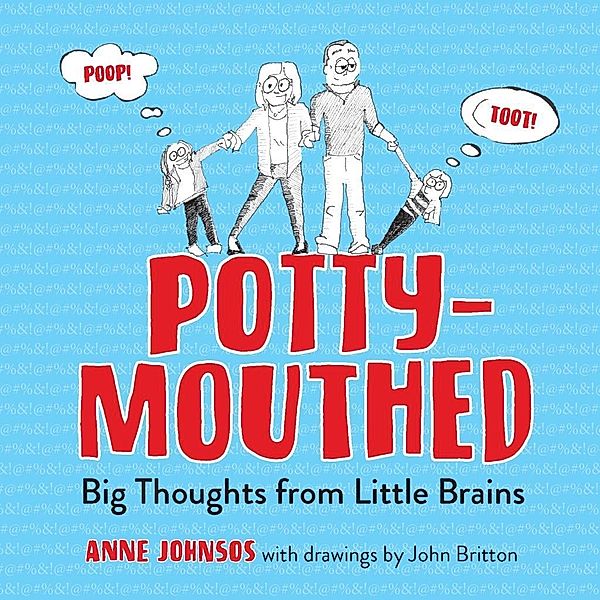 Potty-Mouthed, Anne Johnsos