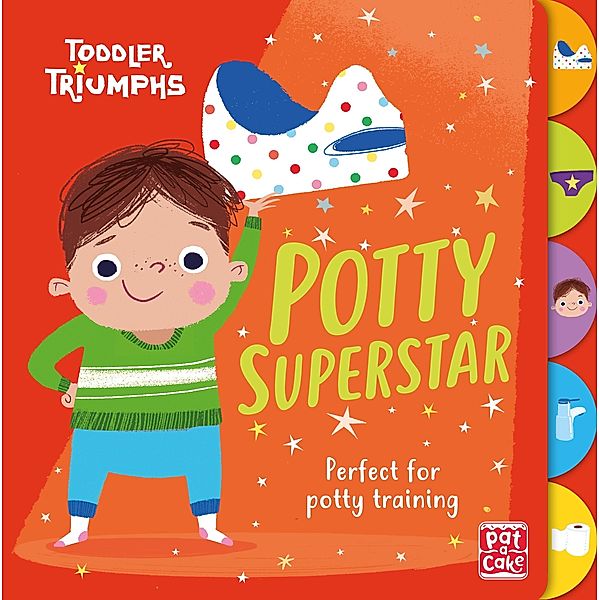 Potty Superstar / Toddler Triumphs Bd.2, Pat-a-Cake, Fiona Munro