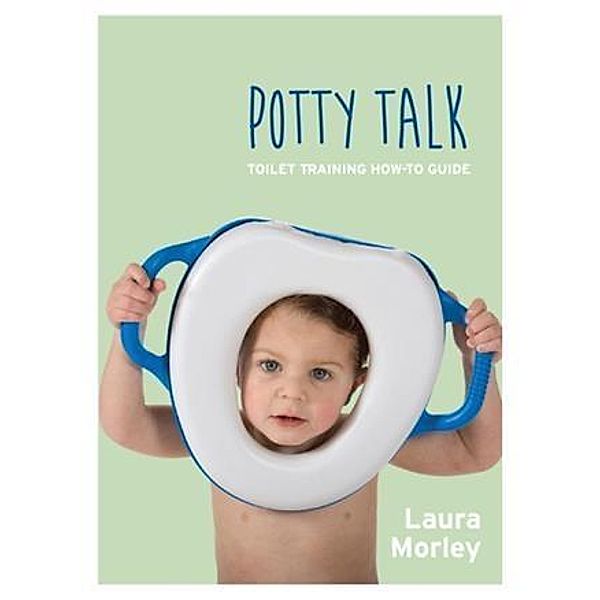 Potty Talk, Laura Morley